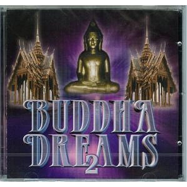 Buddha Dreams 2, CD, Diverse Interpreten