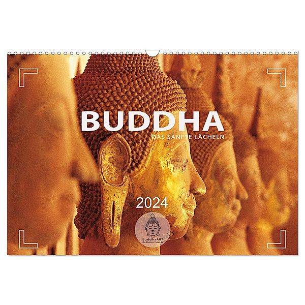 BUDDHA - Ein sanftes Lächeln (Wandkalender 2024 DIN A3 quer), CALVENDO Monatskalender, Mario Weigt