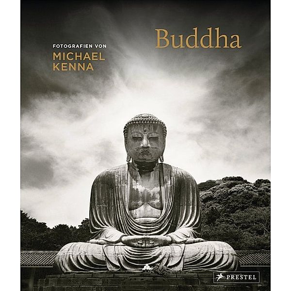 Buddha. Fotografien von Michael Kenna, Michael Kenna, Gudrun Melzer, Jens-Uwe Hartmann