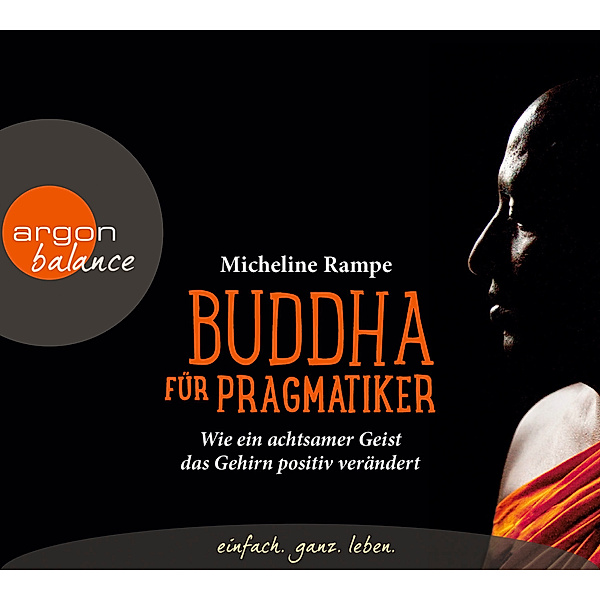 Buddha für Pragmatiker, 3 CDs, Micheline Rampe