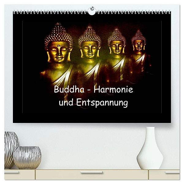 Buddha - Harmonie und Entspannung (hochwertiger Premium Wandkalender 2024 DIN A2 quer), Kunstdruck in Hochglanz, Julia Axon und Claudia Burlager