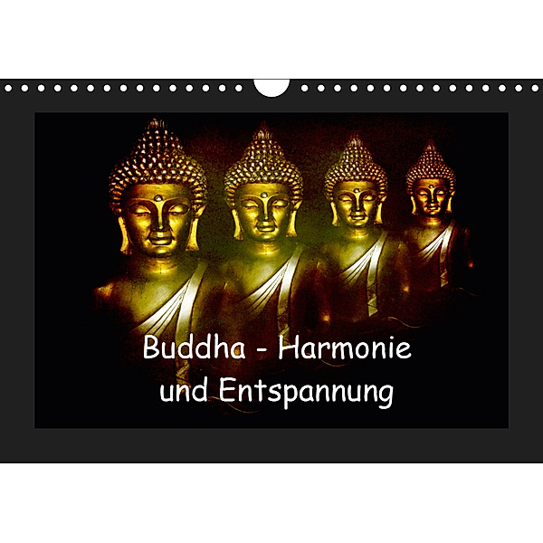 Buddha - Harmonie und Entspannung (Wandkalender 2019 DIN A4 quer), Julia Axon und Claudia Burlager