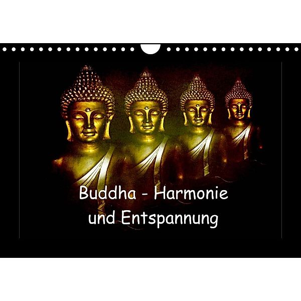 Buddha - Harmonie und Entspannung (Wandkalender 2023 DIN A4 quer), Julia Axon und Claudia Burlager