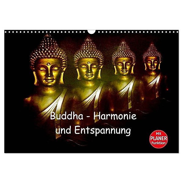 Buddha - Harmonie und Entspannung (Wandkalender 2024 DIN A3 quer), CALVENDO Monatskalender, Julia Axon und Claudia Burlager