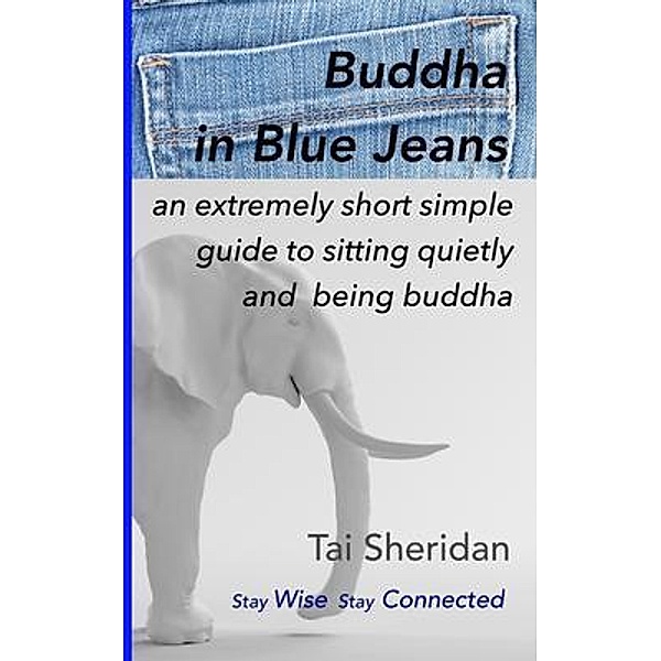 Buddha in Blue Jeans, Sheridan
