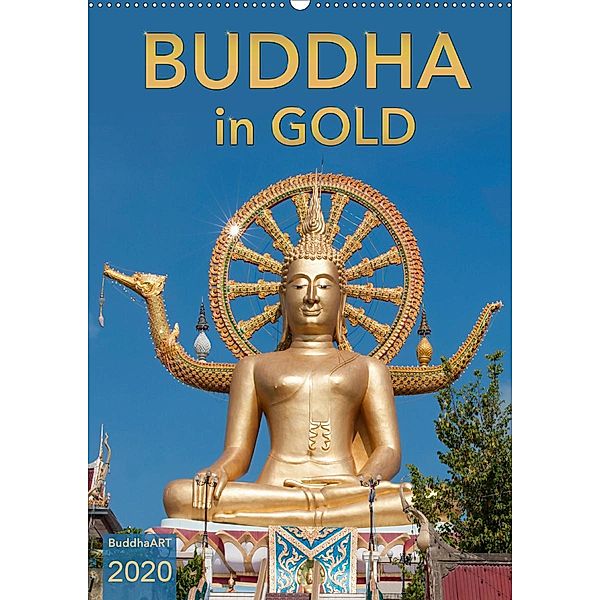 BUDDHA in GOLD (Wandkalender 2020 DIN A2 hoch)