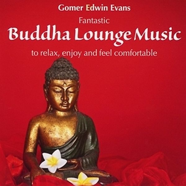 Buddha Lounge Music, Gomer Edwin Evans