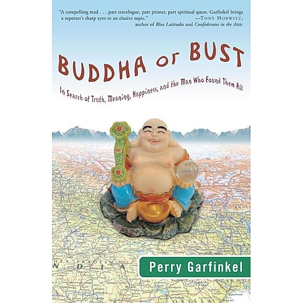 Buddha or Bust, Perry Garfinkel