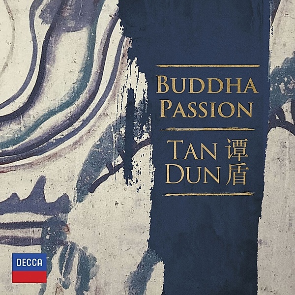 Buddha Passion, Tan Dun