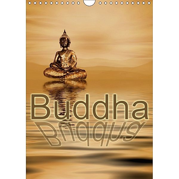 Buddha / Planer (Wandkalender 2018 DIN A4 hoch), Claudia Burlager