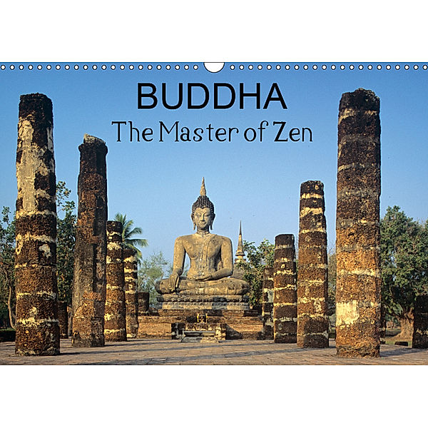 Buddha The Master of Zen (Wall Calendar 2019 DIN A3 Landscape), Chris Hellier