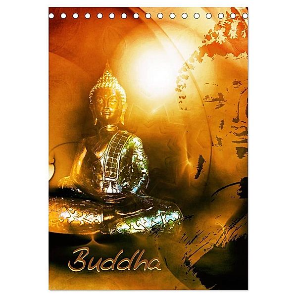 Buddha (Tischkalender 2025 DIN A5 hoch), CALVENDO Monatskalender, Calvendo, Claudia Burlager