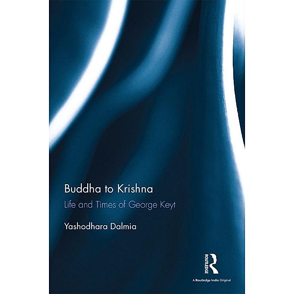 Buddha to Krishna, Yashodhara Dalmia