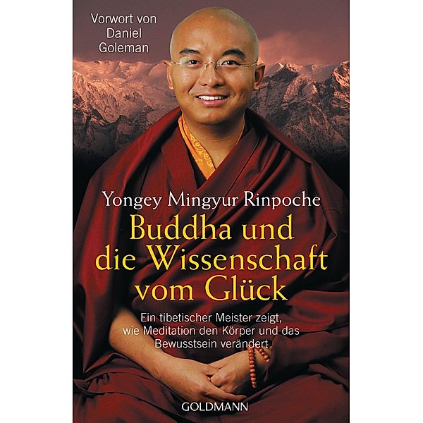 Buddha und die Wissenschaft vom Glück / Arkana, Yongey Mingyur Rinpoche