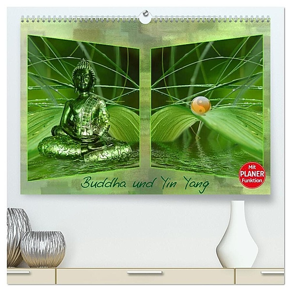 Buddha und Yin Yang (hochwertiger Premium Wandkalender 2024 DIN A2 quer), Kunstdruck in Hochglanz, Claudia Burlager