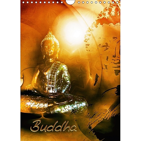Buddha (Wandkalender 2018 DIN A4 hoch), Claudia Burlager