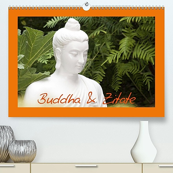 Buddha & Zitate (Premium-Kalender 2020 DIN A2 quer), Elisabeth Stanzer