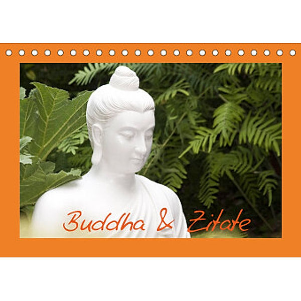Buddha & Zitate (Tischkalender 2022 DIN A5 quer), Elisabeth Stanzer