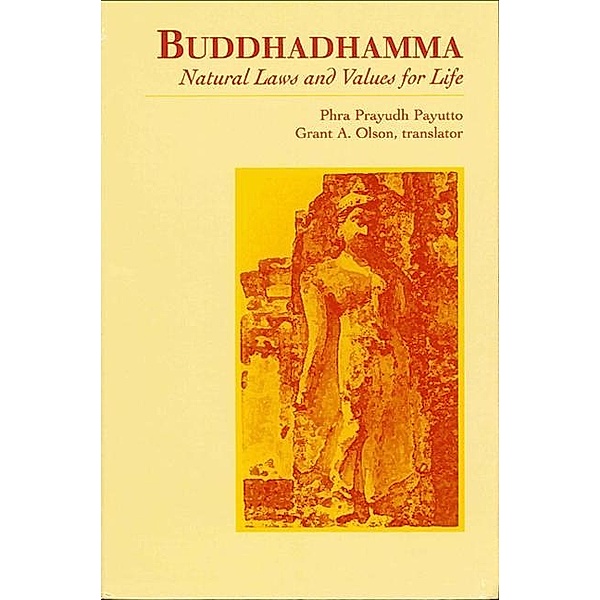 Buddhadhamma / SUNY series in Buddhist Studies, Phra Prayudh Payutto