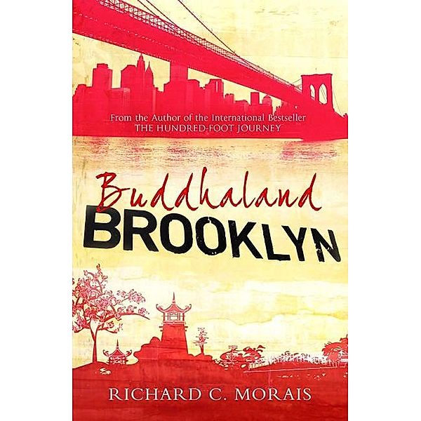 Buddhaland Brooklyn, Richard C Morais