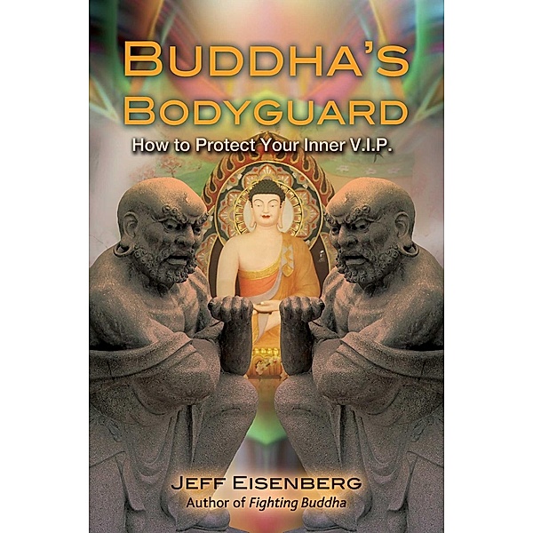 Buddha's Bodyguard, Jeff Eisenberg