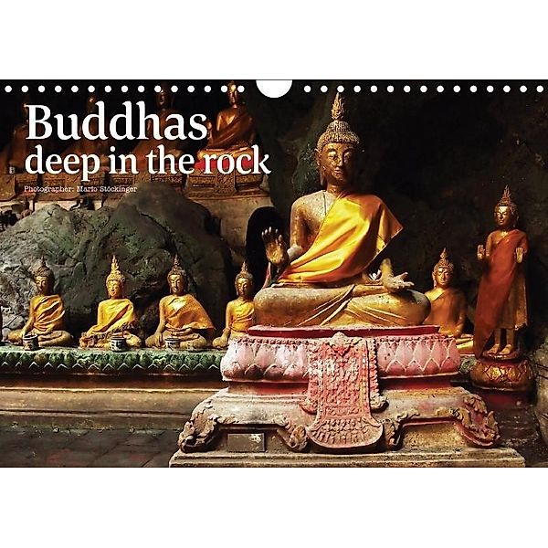 Buddhas deep in the rock (Wall Calendar 2017 DIN A4 Landscape), Mario Stöckinger