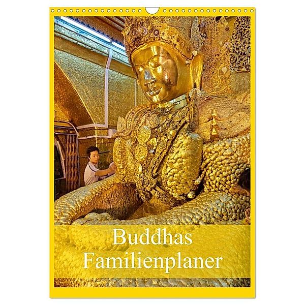 Buddhas Familienplaner (Wandkalender 2024 DIN A3 hoch), CALVENDO Monatskalender, www.travel4pictures.com