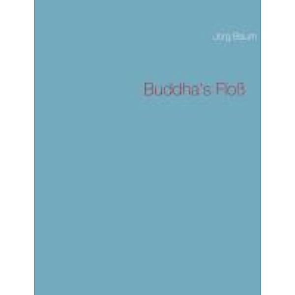 Buddha's Floß