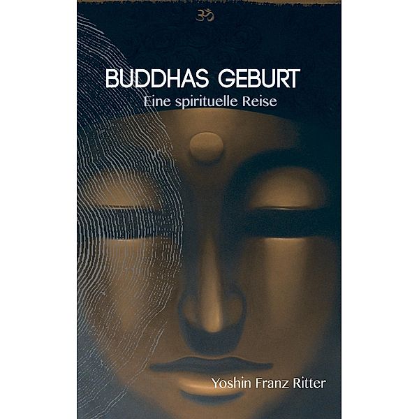 Buddhas Geburt, Yoshin Franz Ritter