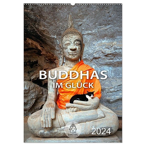 Buddhas im Glück (Wandkalender 2024 DIN A2 hoch), CALVENDO Monatskalender, BuddhaART
