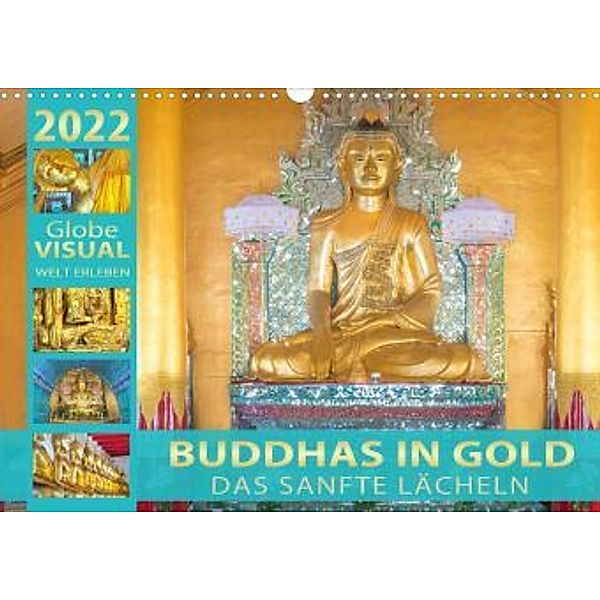 BUDDHAS IN GOLD (Wandkalender 2022 DIN A3 quer), Globe VISUAL