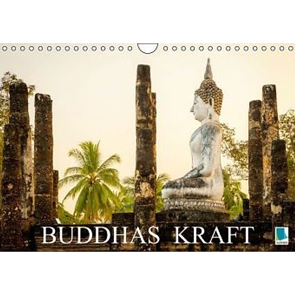 Buddhas Kraft (Wandkalender 2015 DIN A4 quer), CALVENDO
