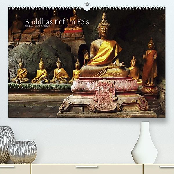 Buddhas tief im Fels (Premium, hochwertiger DIN A2 Wandkalender 2023, Kunstdruck in Hochglanz), Mario Stöckinger
