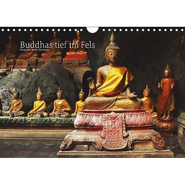 Buddhas tief im Fels (Wandkalender 2017 DIN A4 quer), Mario Stöckinger