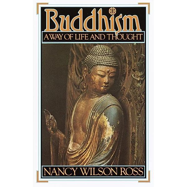 Buddhism, Nancy Wilson Ross