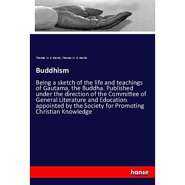 Buddhism, Thomas W. R. Davids