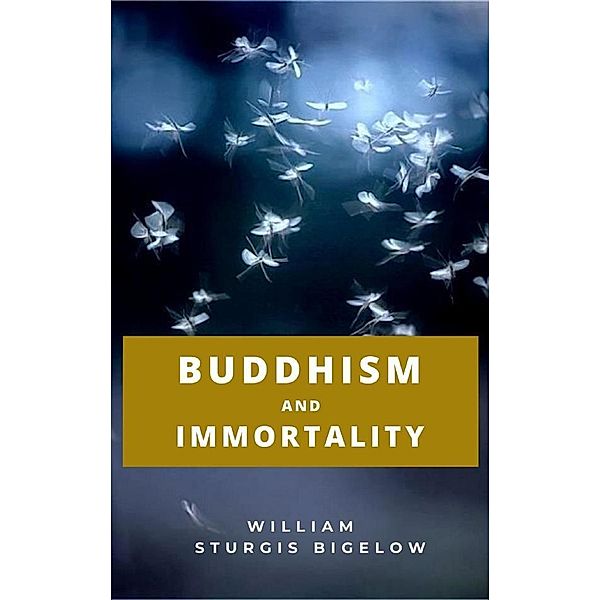 Buddhism and Immortality, William Sturgis