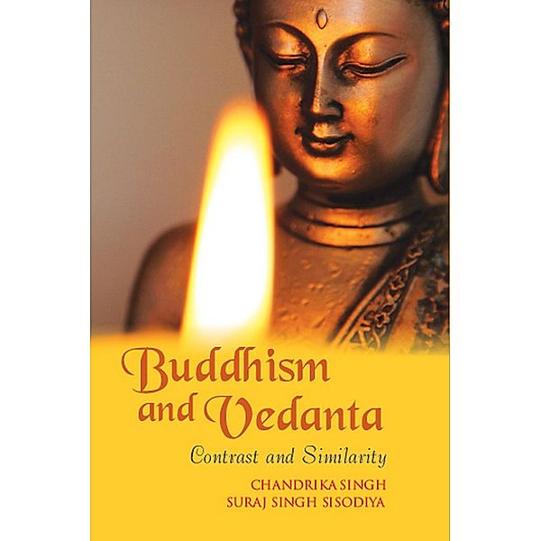 Buddhism And Vedanta, Contrast And Similarity, Suraj Singh Sisodiya, Chandrika Singh