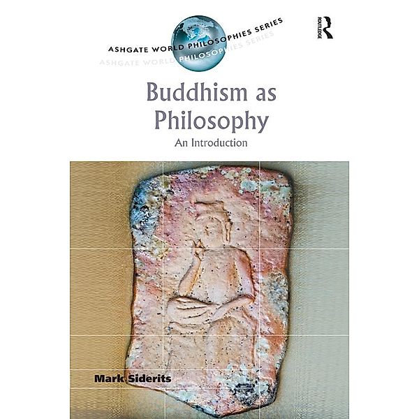 Buddhism as Philosophy, Mark Siderits