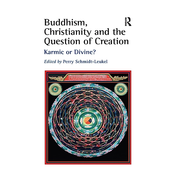 Buddhism, Christianity and the Question of Creation