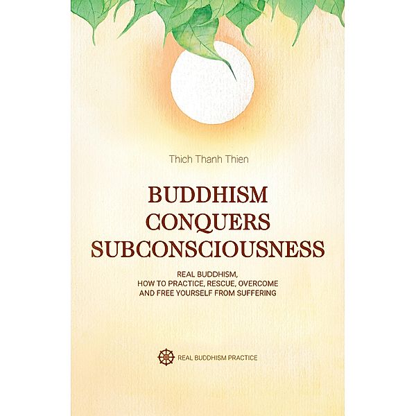 Buddhism Conquers Subconsciousness, Thich Thanh Thien