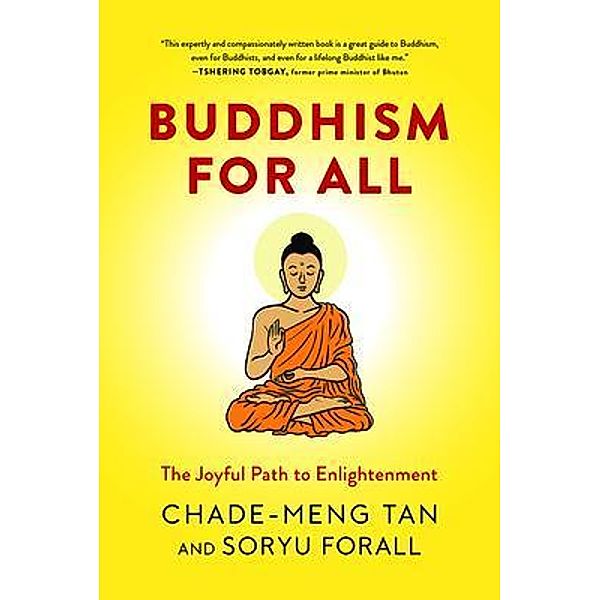 Buddhism for All, Chade-Meng Tan, Soryu Forall