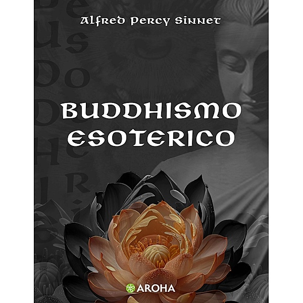 Buddhismo esoterico, Alfred Percy Sinnet