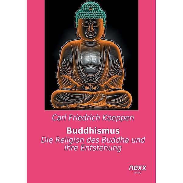 Buddhismus, Carl Friedrich Koeppen