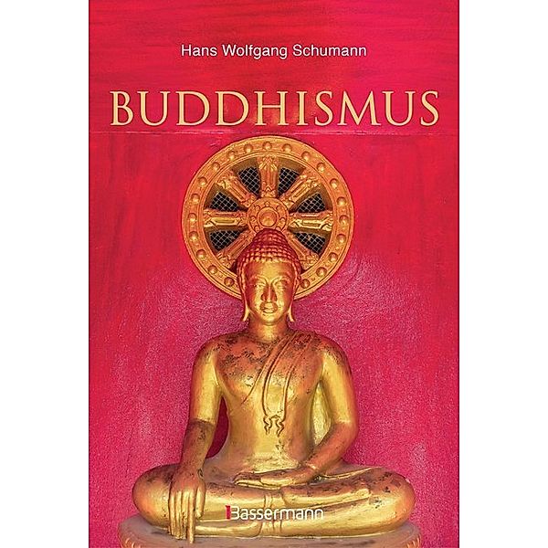 Buddhismus, Hans Wolfgang Schumann