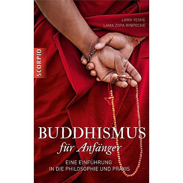 Buddhismus für Anfänger, Lama Yeshe, Lama Zopa Rinpoche
