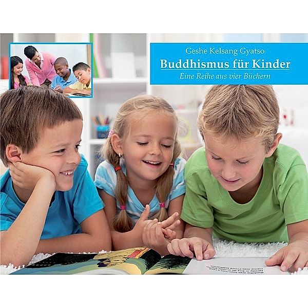 Buddhismus für Kinder, 4 Bde., Geshe Kelsang Gyatso