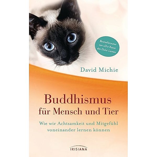 Buddhismus für Mensch und Tier, David Michie