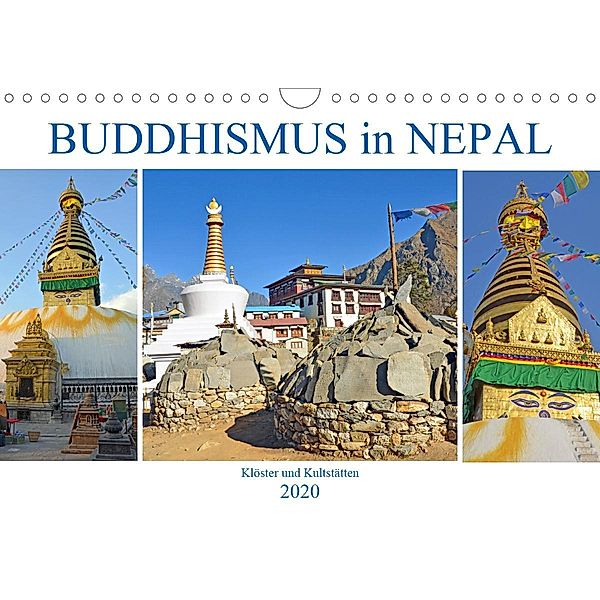 BUDDHISMUS in NEPAL, Klöster und Kultstätten (Wandkalender 2020 DIN A4 quer), Ulrich Senff