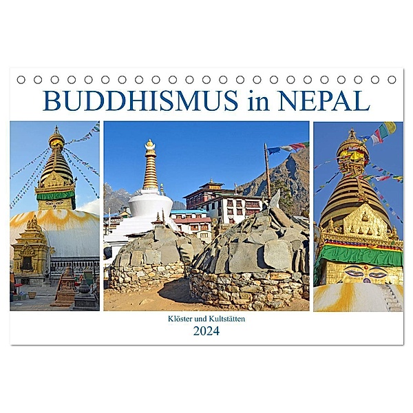 BUDDHISMUS in NEPAL, Klöster und Kultstätten (Tischkalender 2024 DIN A5 quer), CALVENDO Monatskalender, Ulrich Senff